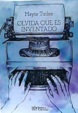 Knjiga Olvida que es inventado Tudea