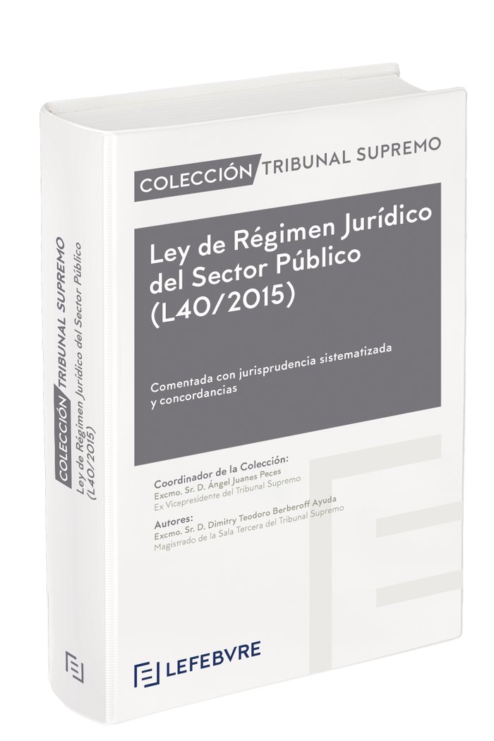Carte Ley de Régimen Jurídico del Sector Público (L40/2015) Lefebvre-El Derecho