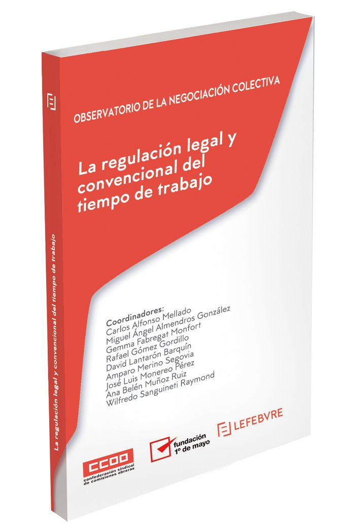 Kniha La regulación legal y convencional del tiempo de trabajo Lefebvre-El Derecho