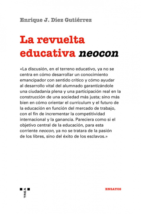 Knjiga La revuelta educativa neocon Díez Gutiérrez