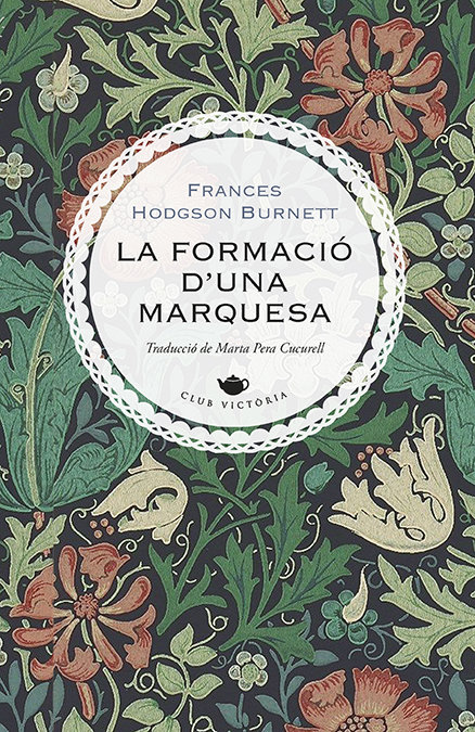Knjiga LA FORMACIO DUNA MARQUESA BURNETT