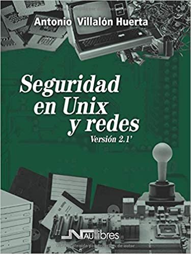 Книга Seguridad en Unix y redes. Versión 2.1' Villalón Huerta
