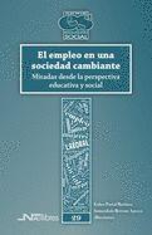 Kniha El empleo en una sociedad cambiante Herranz Aguayo