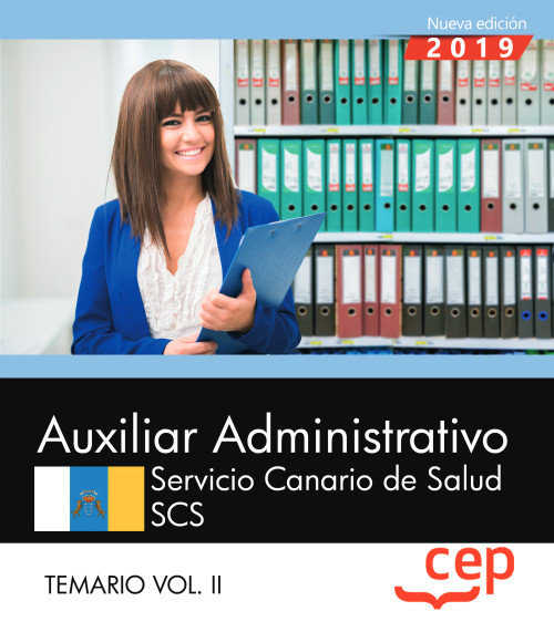 Kniha Auxiliar Administrativo. Servicio Canario de Salud. SCS. Temario Vol. II. CEP