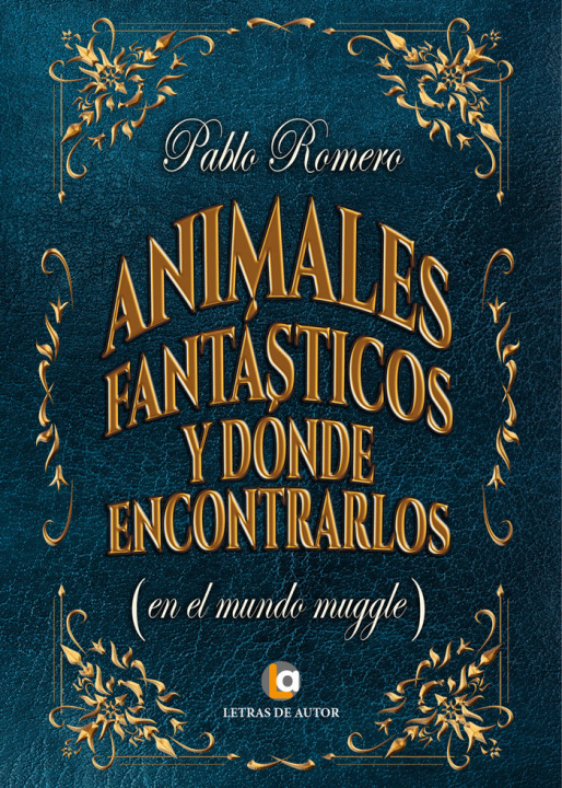 Kniha Animales fantásticos y donde encontrarlos (en el mundo muggle) Romero