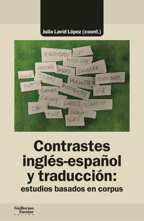 Könyv Contrastes inglés-español y traducción: estudios basados en corpus 