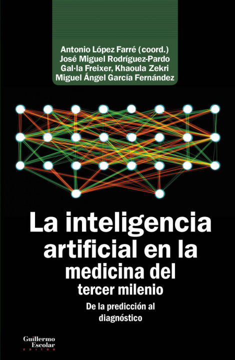 Carte La inteligencia artificial en la medicina del tercer milenio López Farré