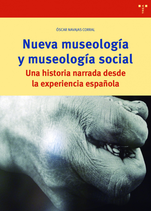 Knjiga Nueva museología y museología social Navajas Corral