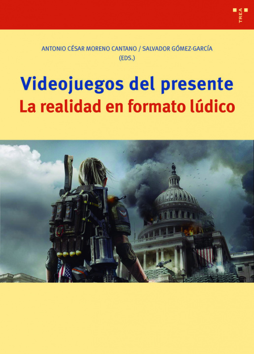 Könyv Videojuegos del presente Gómez-García