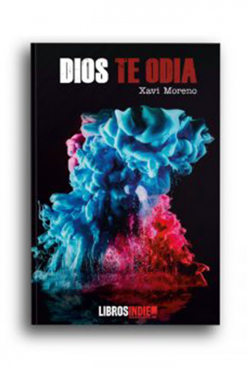 Knjiga DIOS TE ODIA Moreno