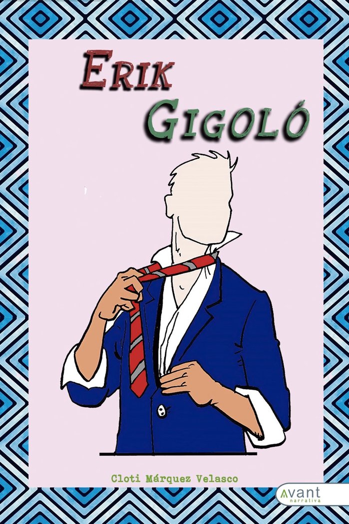 Knjiga Erik, Gigoló Márquez Velasco