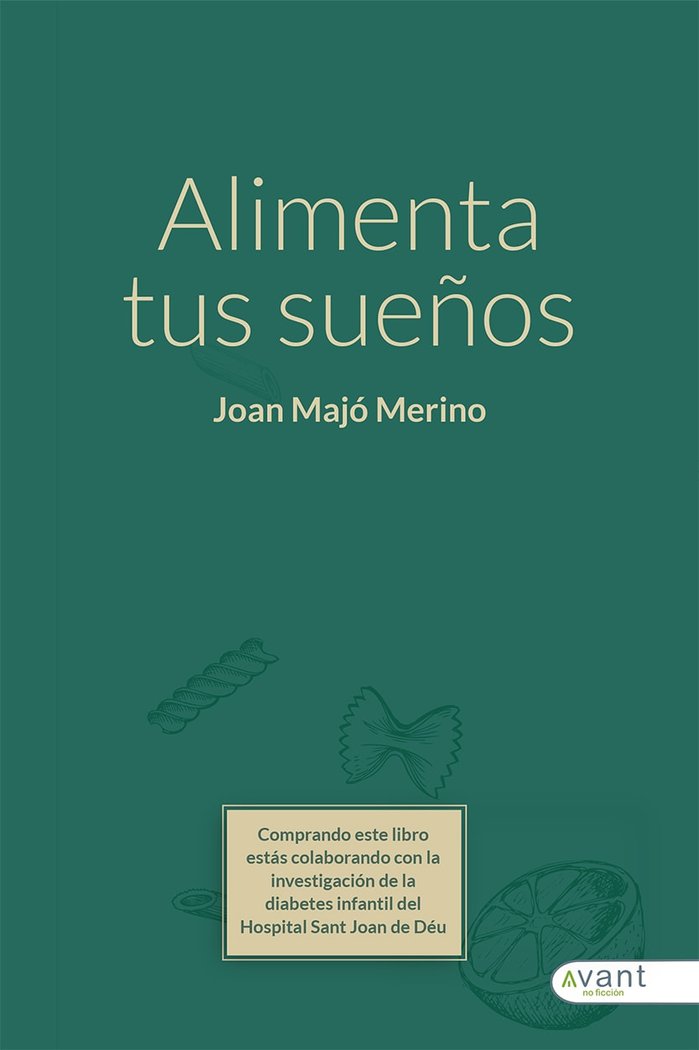 Knjiga Alimenta tus sueños Majó
