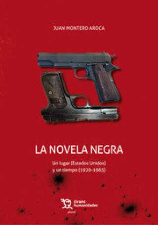 Carte La novela negra Montero Aroca