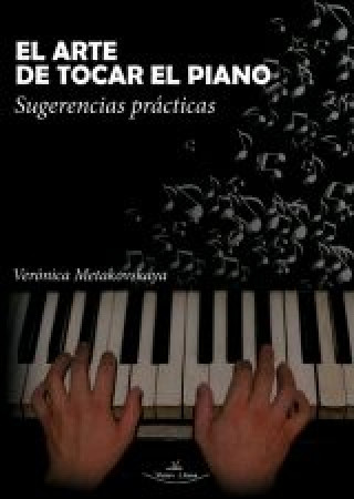Kniha El arte de tocar el piano Metakovskaya