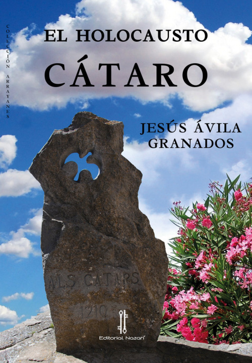 Книга El holocausto cátaro Ávila Granados