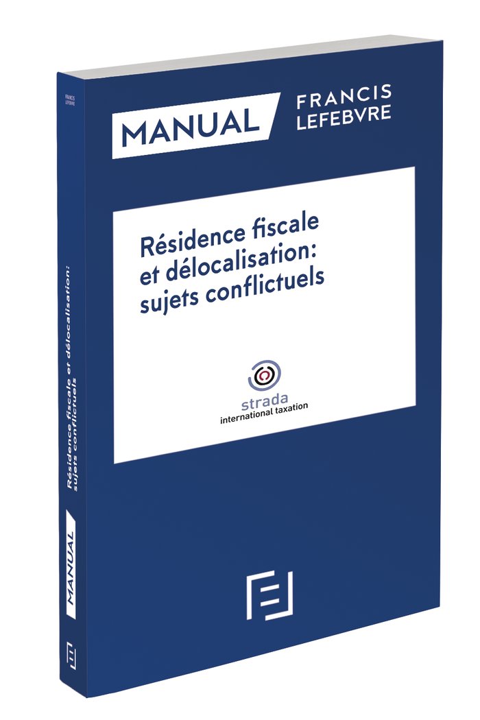 Kniha Manual Résidence fiscale et délocalisation: sujets conflictels Lefebvre-El Derecho