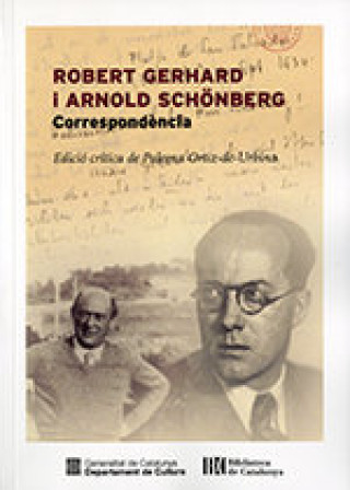 Kniha Robert Gerhard i Arnold Schönberg. Correspondència Ortiz-de-Urbina