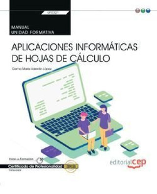 Könyv MANUAL APLICACIONES INFORMATICAS DE HOJAS DE CALCULO TRANS 