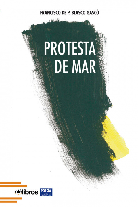 Knjiga Protesta de mar GASCÓ BLASCÓ