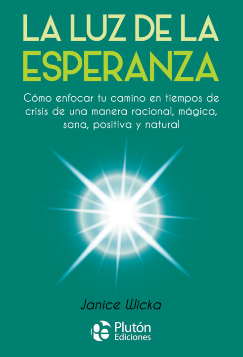 Kniha La Luz de la Esperanza Wicka
