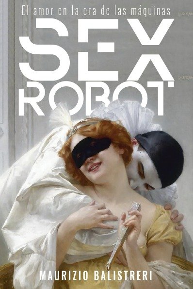 Kniha Sex Robot Balistreri