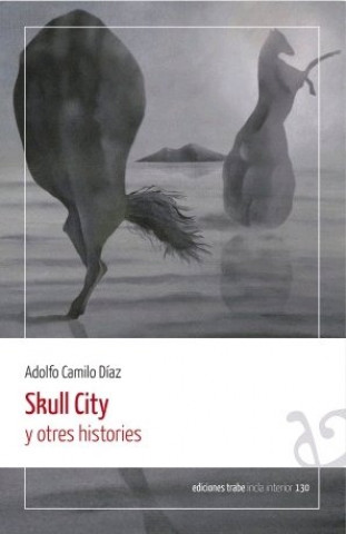 Kniha Skull City y otres histories Díaz López
