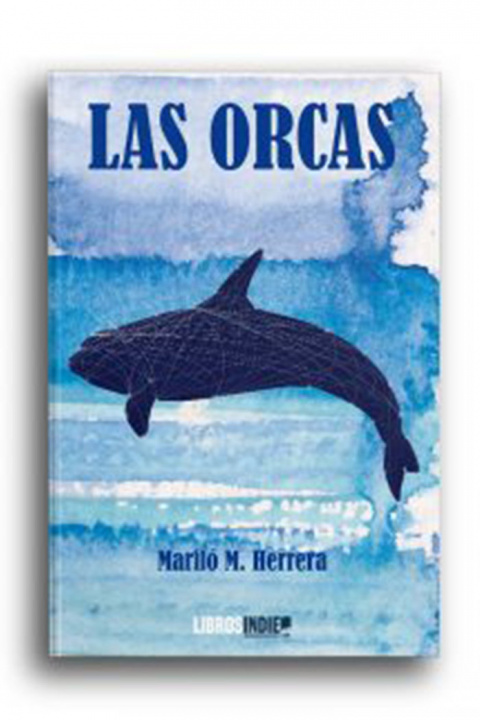 Knjiga Las orcas M. Herrera