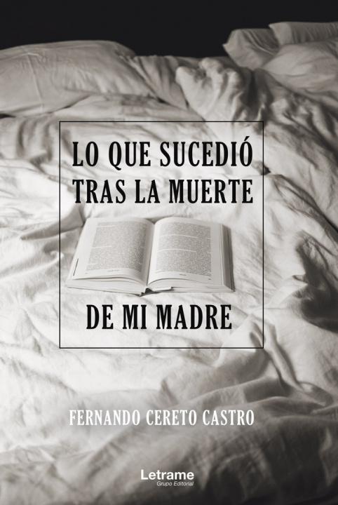 Knjiga Lo que sucedió tras la muerte de mi madre Cereto Castro