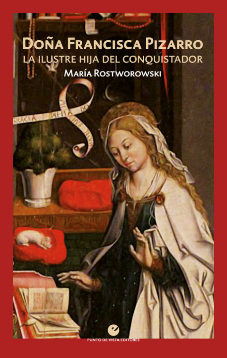 Kniha Doña Francisca Pizarro Rostworowski
