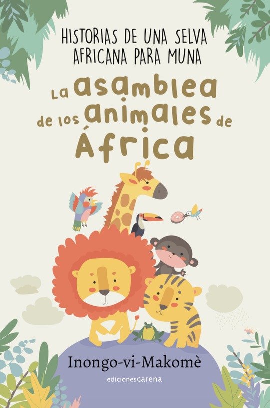 Boek LA ASAMBLEA DE LOS ANIMALES DE AFRICA VI-MAKOME