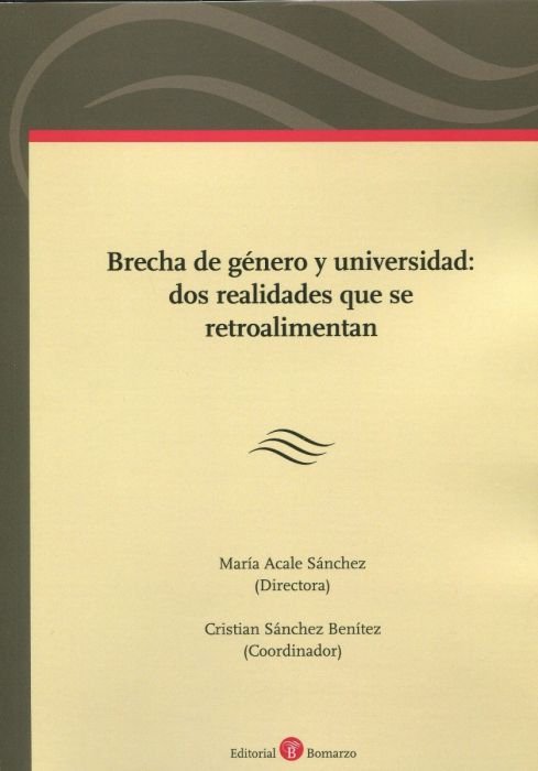 Könyv BRECHA DE GENERO Y UNIVERSIDAD: DOS REALIDADES QUE SE RETROALIMEN ACALE SANCHEZ