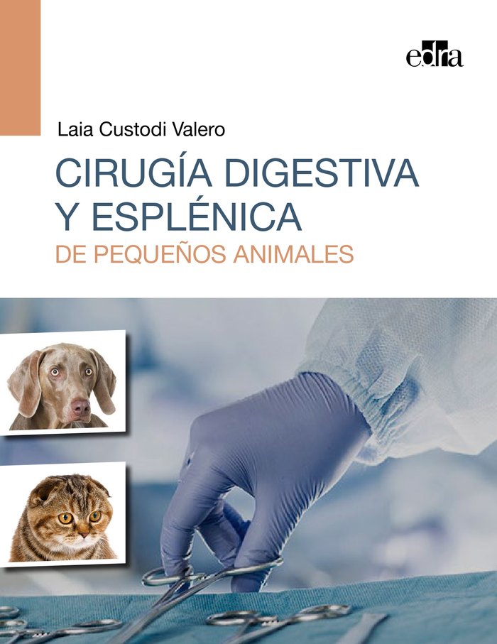 Carte Cirugía digestiva y esplénica de pequeños animales Custodi Valero