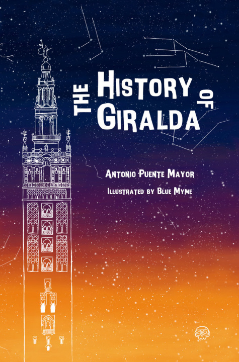 Kniha The history of the Giralda Puente Mayor