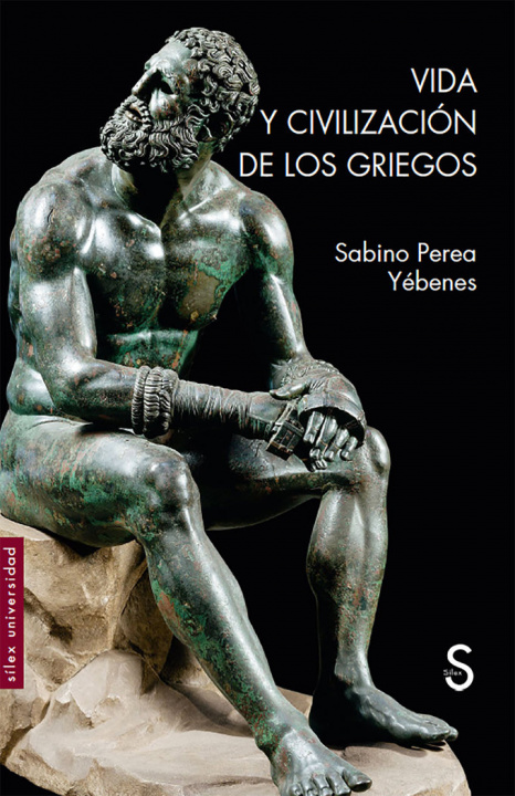 Carte Vida y civilización de los griegos Perea Yébenes