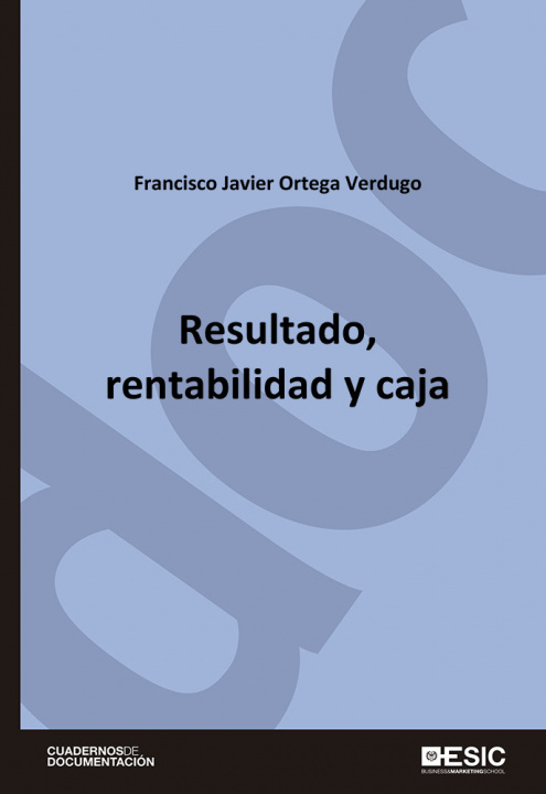 Kniha Resultado, rentabilidad y caja Ortega Verdugo