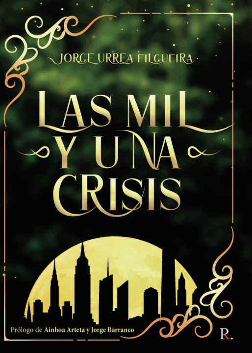 Kniha Las mil y una crisis Urrea Filgueira