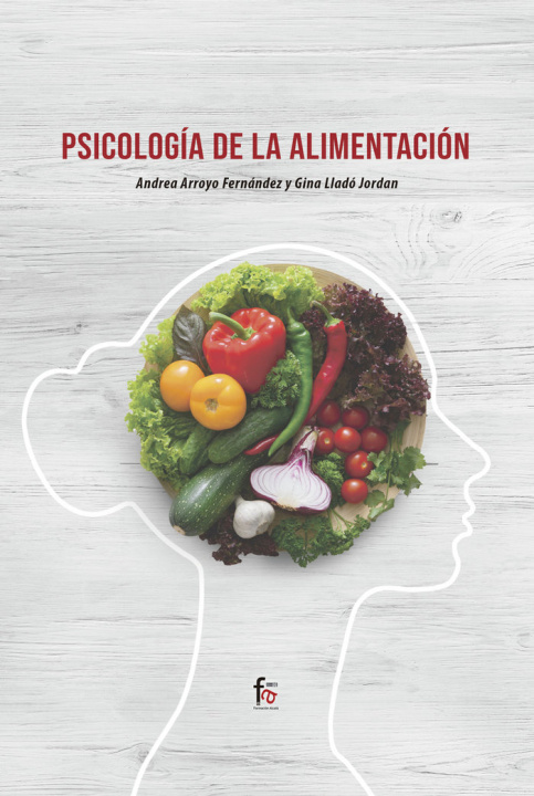 Kniha PSICOLOGIA DE LA ALIMENTACION ARROYO FERNANDEZ