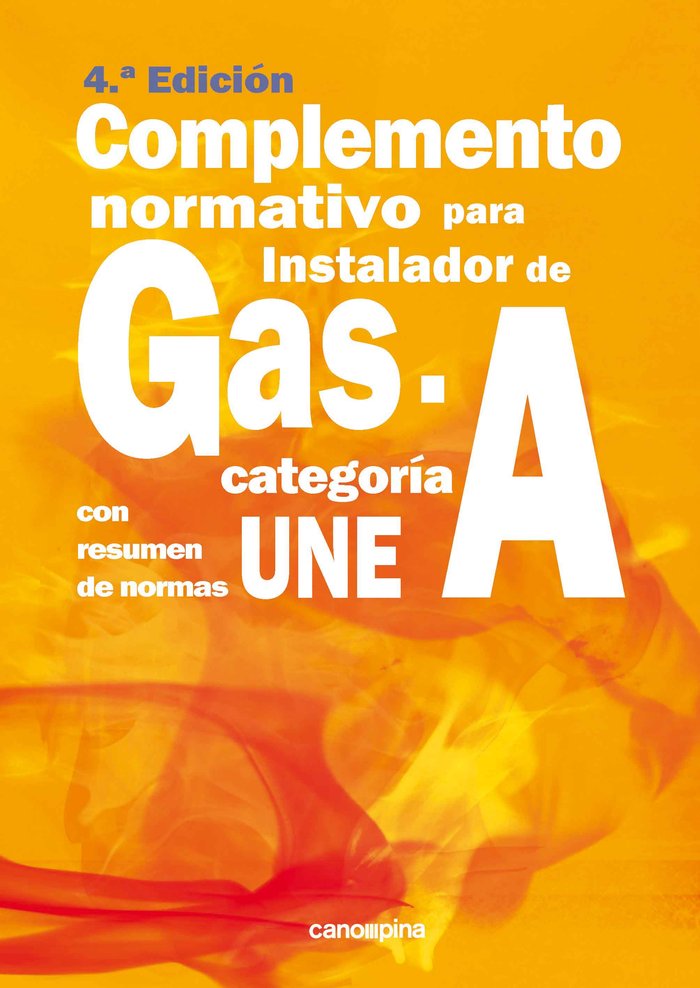 Kniha Complemento normativo para instaladores de gas categoría A Cano Pina