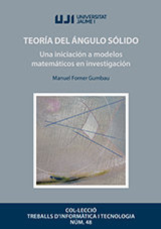 Kniha Teoría del ángulo sólido Una iniciación a modelos matemáticos en investigación Forner Gumbau