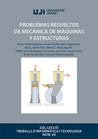 Könyv Problemas resueltos de mecánica de máquinas y estructuras Andrés de la Esperanza