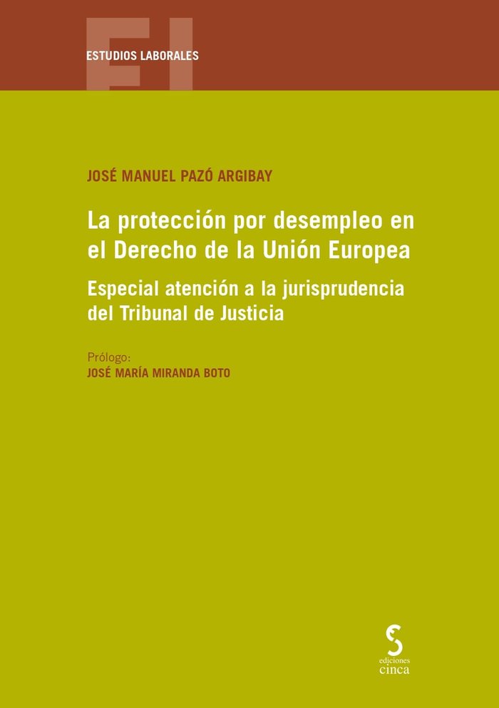 Könyv La protección por desempleo en el Derecho de la Unión Europe Pazó Argibay