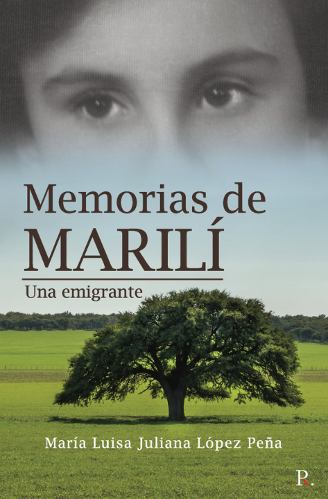 Kniha Memorias de Marilí, una emigrante López Peña