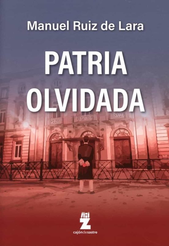 Kniha PATRIA OLVIDADA RUIZ DE LARA