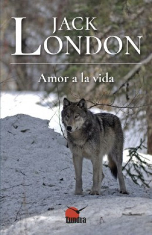 Knjiga AMOR A LA VIDA Jack London