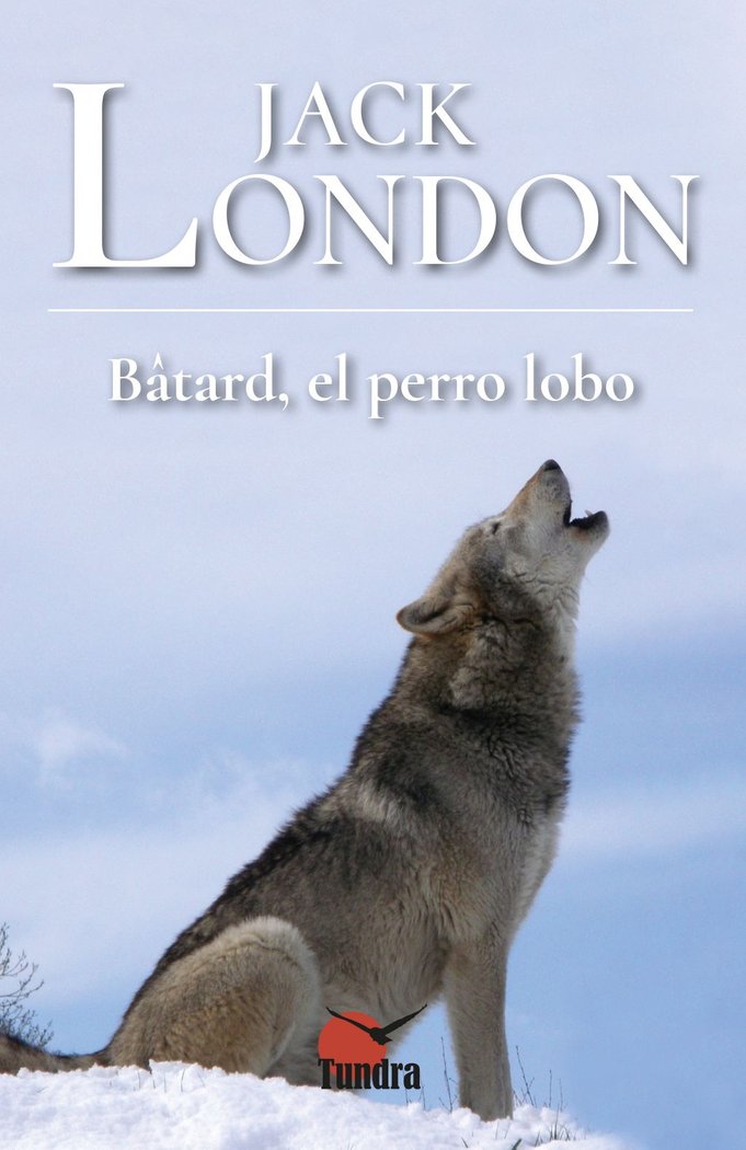 Książka BATARD EL PERRO LOBO Jack London