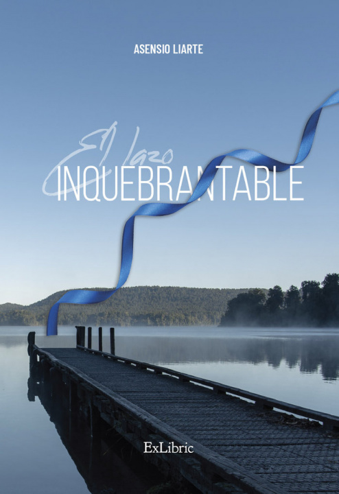 Knjiga El lazo inquebrantable Liarte Liarte