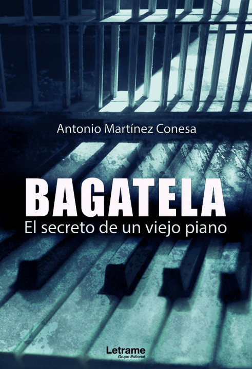 Kniha Bagatela. El secreto de un viejo piano Martínez Conesa