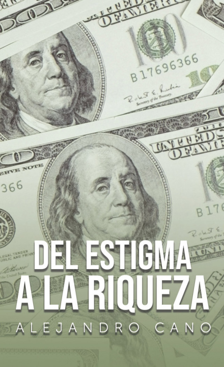 Kniha Del estigma a la riqueza Cano