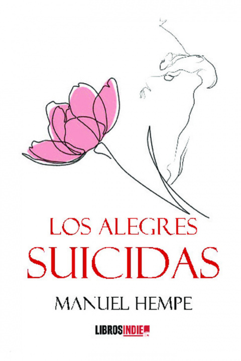 Knjiga Los alegres suicidas González López