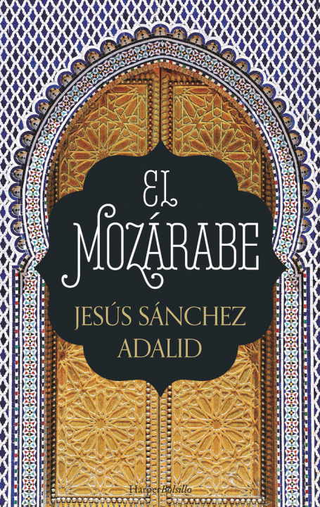 Knjiga El mozárabe Sánchez Adalid